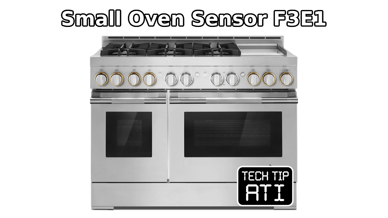 JennAir JGRP548HL commercial gas range — small oven sensor F3E1 tech tip